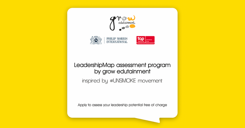 LeadershipMap հմտությունների գնահատման ծրագիր grow edutainment-ի կողմից #Unsmoke-ի հետ
